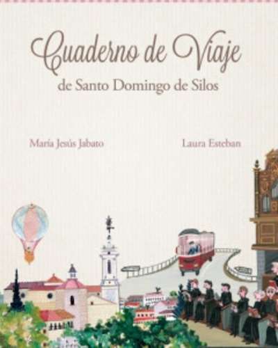 Cuaderno de viaje de Santo Domingo de Silos