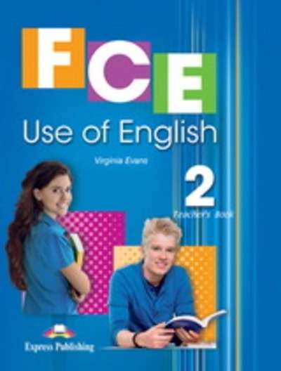 FCE Use of English 2 Teacher's Book (Overprinted Student's Book)