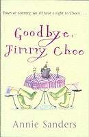 Goodbye, Jimmy Choo