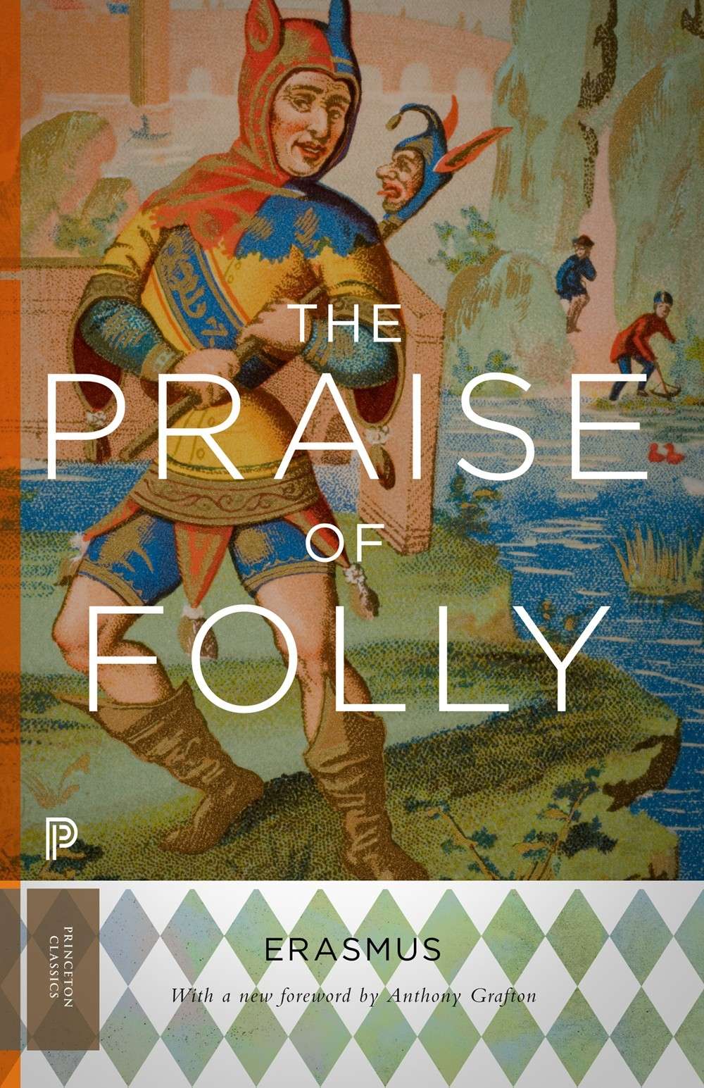 In Praise of Folly