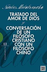 Tratado del amor de Dios /  Conversación de un filósofo cristiano con un filósofo chino