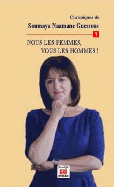 Nous les femmes, vous les hommes !