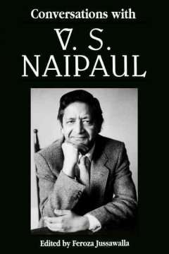 Conversations with Naipaul