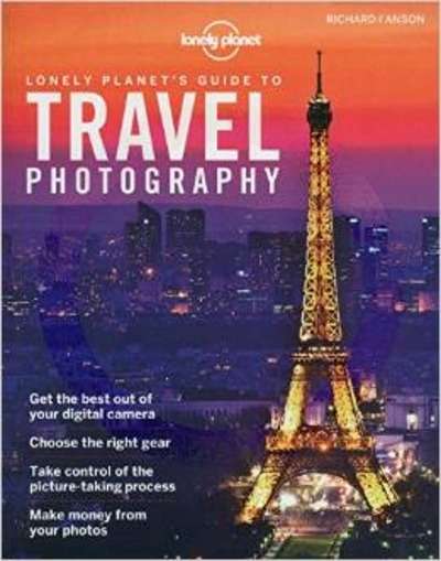 Lonely Planet's Guide to Travel Photography