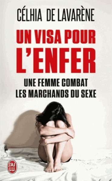 Un visa pour l'enfer