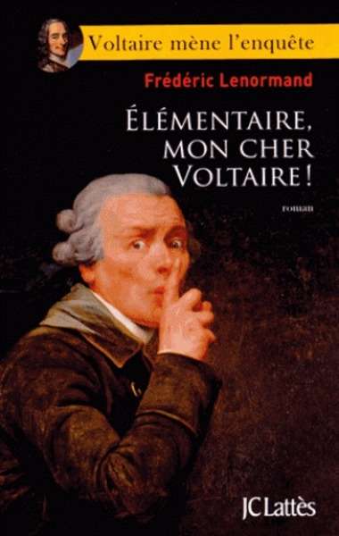 Elémentaire, mon cher Voltaire !