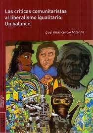 Las críticas comunitaristas al liberalismo igualitario. Un balance