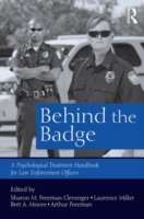 Behind the Badge: A Psychological Treatment Handbook for Law Enforcement Officers