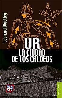 Ur, la ciudad de los caldeos