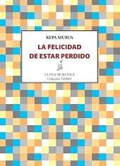 La felicidad de estar perdido