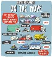 On the Move (Little Explorers board book)