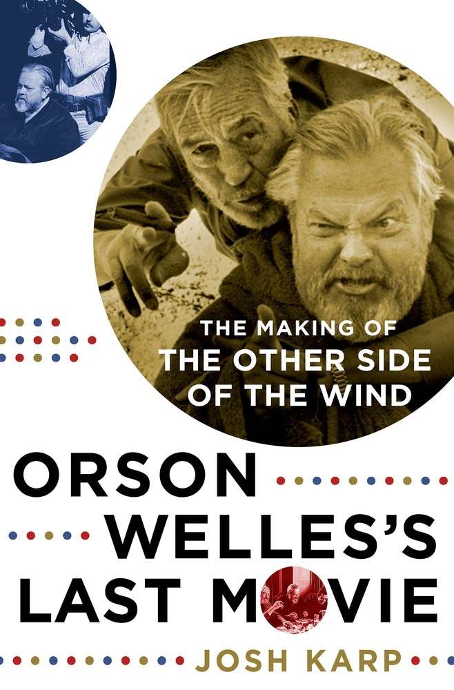 Orson Welles' s Last Movie