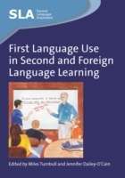 First Language Use in Second and Foreign Language Learning
