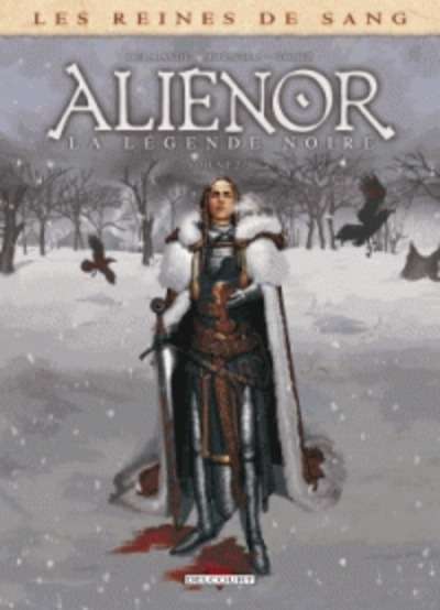 Aliénor, la légende noire - Volume 2