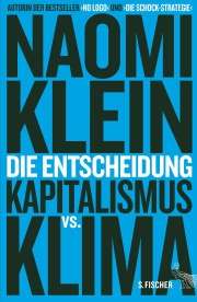 Die Entscheidung. Kapitalismus vs. Klima
