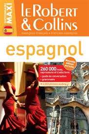 Le Robert x{0026} Collins maxi espagnol