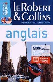 Le Robert x{0026} Collins Anglais maxi - Dictionnaire Français-anglais et Anglais-français