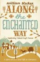 Along the Enchanted Way