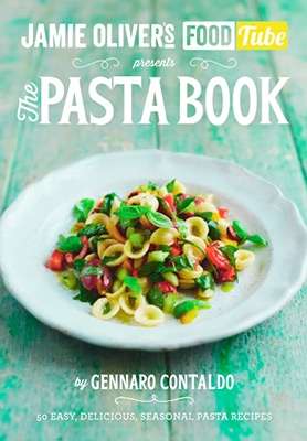 Jamie's Food Tube: The Pasta Book