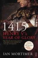 1415, Henry V's Year of Glory