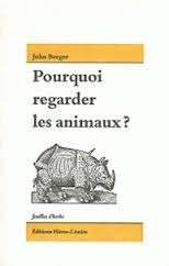 Pourquoi regarder les animaux?