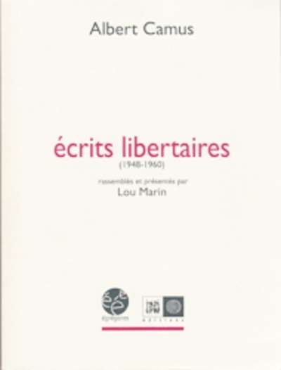 Ecrits libertaires (1948-1960)