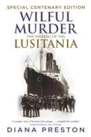 Wilful Murder, The Sinking of the Lusitania