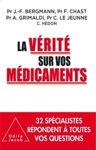 La verité sur vos médicaments