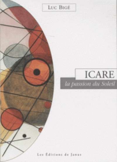 Icare, la passion du soleil