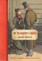Mr. Bazalgette's Agent