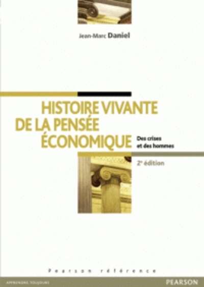 Histoire vivante de la pensée économique