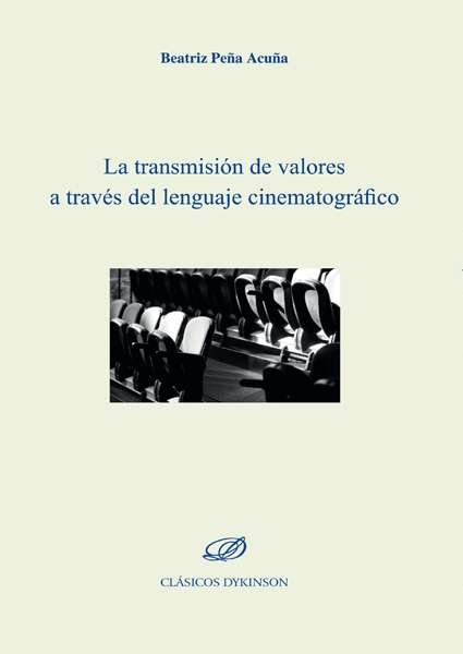 La transmisión de valores a través del lenguaje cinematográfico