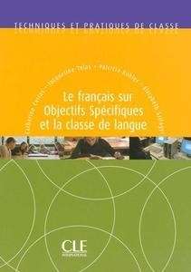 Le français sur objectifs specifiques (FOS) et la classe de langue