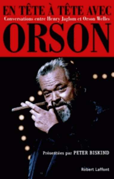 En tête à tête avec Orson