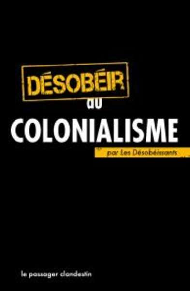 Désobéir au colonialisme