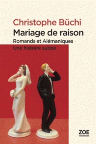 Mariage de raison, Romands et Alémaniques