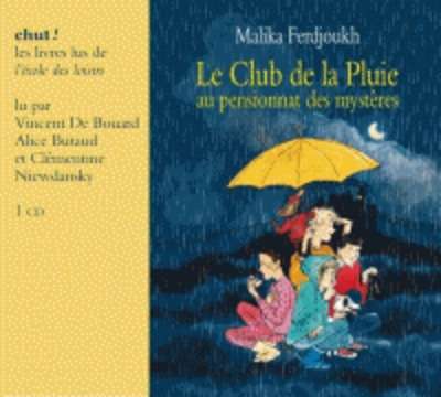 Le club de la pluie au pensionnat des mystères