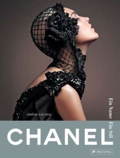 Chanel. Ein Name. Ein Stil