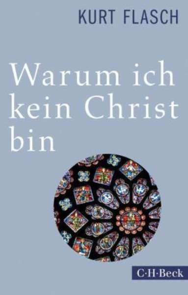 Warum ich kein Christ bin