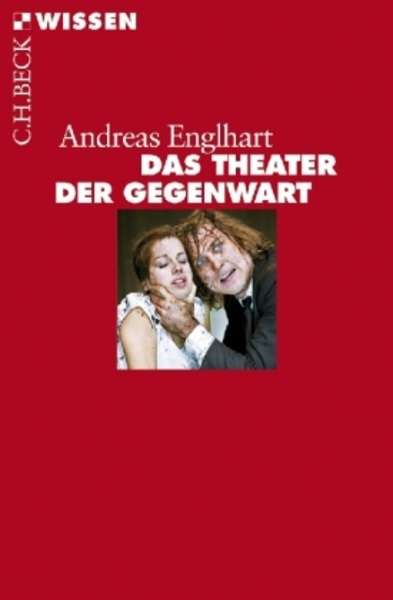 Das Theater der Gegenwart