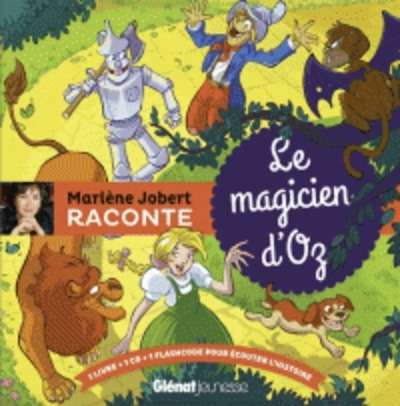 Marlène Jobert raconte le magicien d'Oz