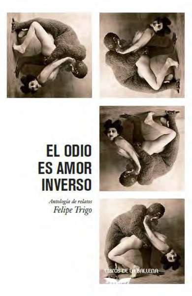 El odio es amor inverso