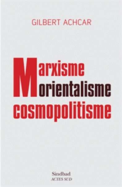 Marxisme, orientalisme, cosmopolitisme