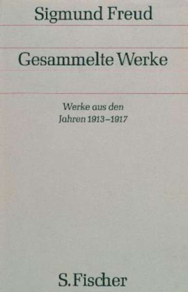 Gesammelte Werke. Chronologisch geordnet. Bd.10 Werke aus den Jahren 1913-1917.