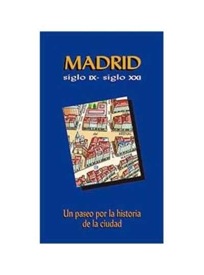 Madrid Siglo IX-XXI