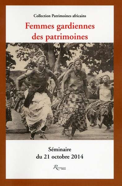 Femmes, gardiennes du patrimoine