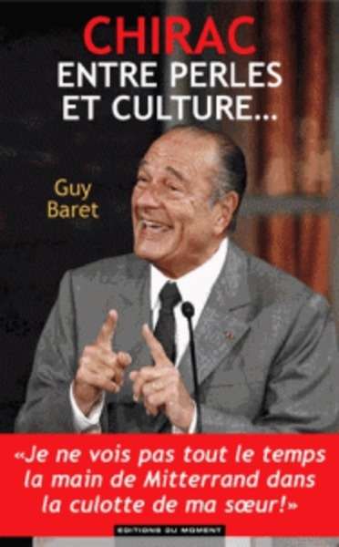 Chirac, entre perles et culture