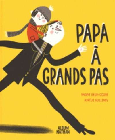 Papa à grand pas