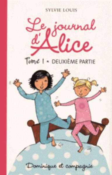Le journal d'Alice Tome 2