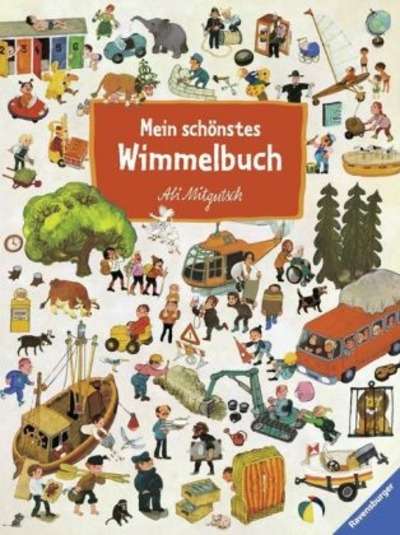 Mein schönstes Wimmelbuch